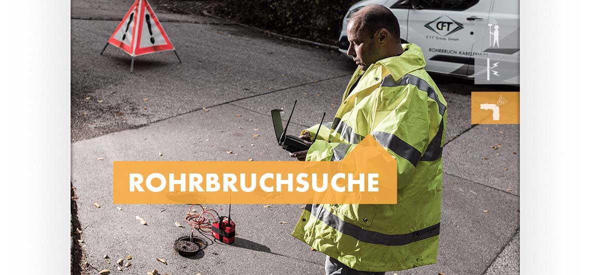 Ob Rohrbruch Suche oder Lecksuche, unsere Techniker helfen Ihnen die Ursache zu finden.